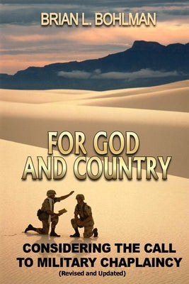 For God and Country: Considering the Call to Military Chaplaincy Paperback Createspace Independent Publishing Platform