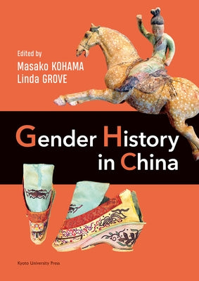Gender History in China by Kohama, Masako