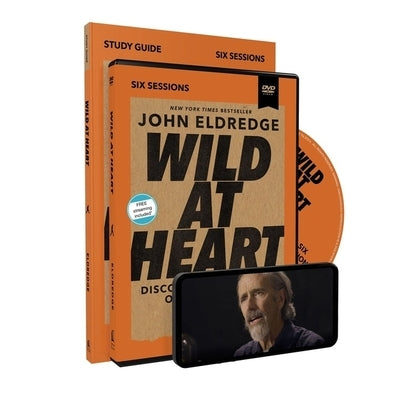 Wild at Heart Study Guide with DVD, Updated Edition: Discovering the Secret of a Man's Soul by Eldredge, John