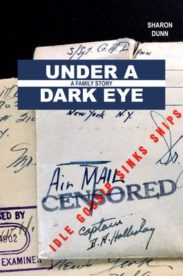 Paperback of "Under a Dark Eye: A Family Story" by Texas Tech University Press, showing the book cover with title and author details.