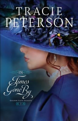 In Times Gone by Paperback Bethany House Publishers