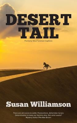 Desert Tail Paperback Blue Fortune Enterprises LLC