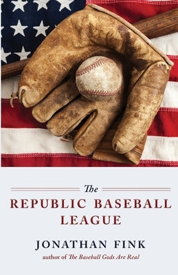 The Republic Baseball League Paperback Polo Grounds Publishing