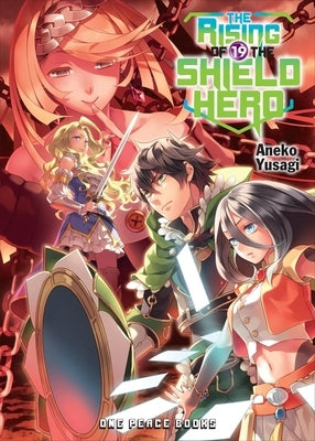 The Rising of the Shield Hero Volume 19 Paperback One Peace Books