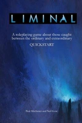 Liminal Quickstart by Mitchener, Paul