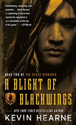 A Blight of Blackwings by Hearne, Kevin