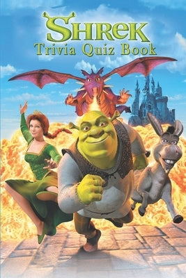 Shrek: Trivia Quiz Book by Robert Larso, Natha