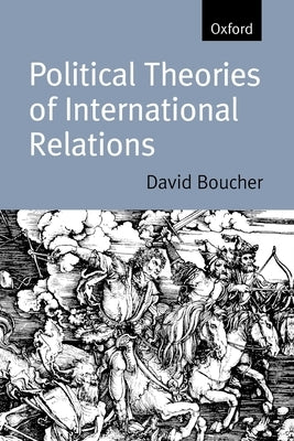 Paperback book titled "Political Theories of International Relations: From Thucydides to the Present" by Oxford University Press, USA.