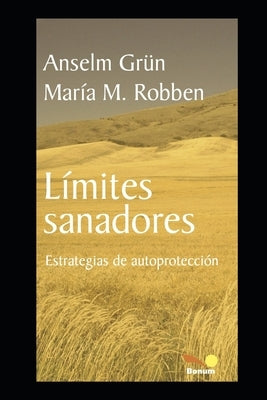 Limites Sanadores: estrategias de autoprotección by Robben, María