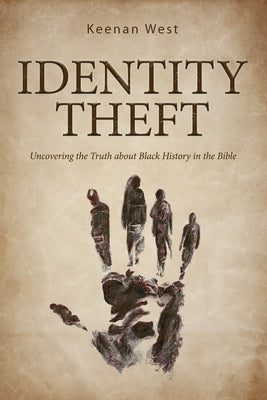 Identity Theft: Discovering the truth about Black History in the Bible Paperback Watersprings Media House