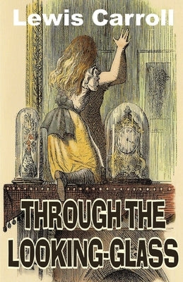 Through the Looking Glass Paperback Tingle Books