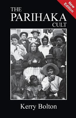 The Parihaka Cult Paperback Black House Publishing