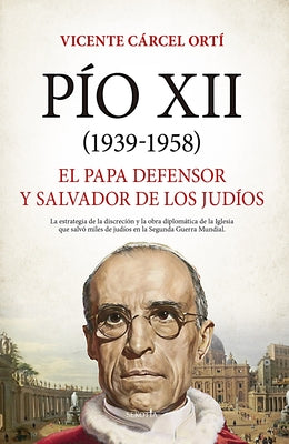 Pío XII (1939-1958) by Carcel Orti, Vicente