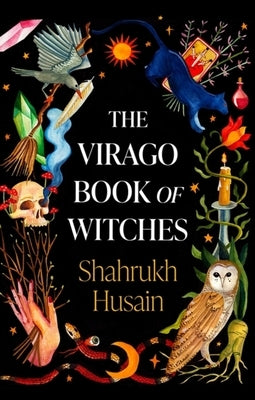 The Virago Book of Witches by Husain, Shahrukh