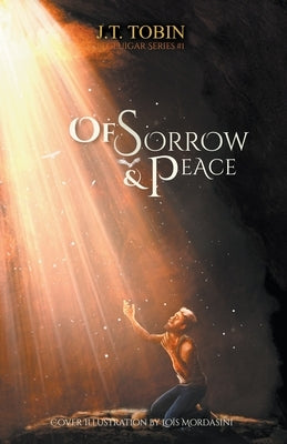 Of Sorrow & Peace Paperback J. T. Tobin