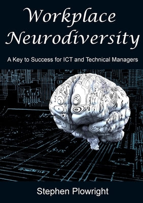 Workplace Neurodiversity by Plowright, Stephen