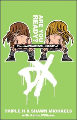 The Unauthorized History of DX by Feigenbaum, Aaron