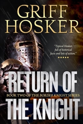 Paperback of Return of the Knight by Createspace Independent Publishing Platform, showing the book cover with medieval knight artwork.