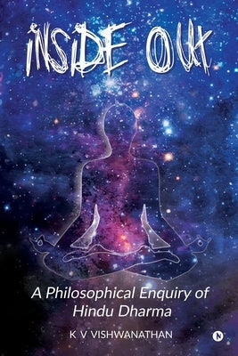 Inside Out: A Philosophical Enquiry of Hindu Dharma paperback book with cover design and title visible.