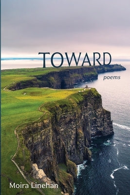Paperback of "Toward" by Slant Books featuring a minimalist cover with abstract artwork and book title on the front.