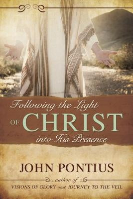 Following the Light of Christ Into His Presence Paperback Cedar Fort