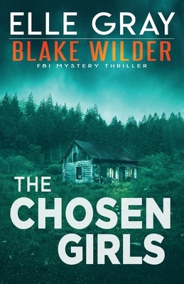 The Chosen Girls Paperback Independently Published