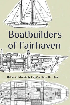 Boatbuilders of Fairhaven by Boucher, David