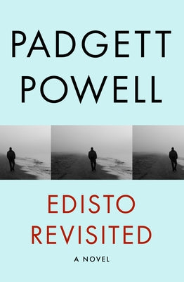 Edisto Revisited by Powell, Padgett