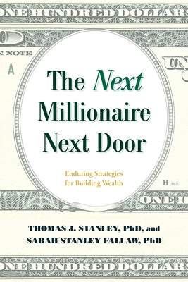 Paperback book titled "The Next Millionaire Next Door" by Lyons Press, featuring a clean cover design with title and author.