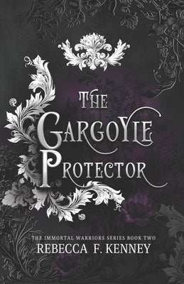 The Gargoyle Protector: An Immortal Warriors Romance Paperback Independently Published