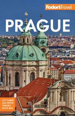 Fodor's Prague: With the Best of the Czech Republic Paperback Fodor's Travel Publications