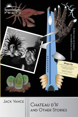 Chateau d'If and Other Stories Paperback Spatterlight Press