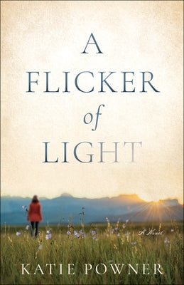 A Flicker of Light Paperback Bethany House Publishers