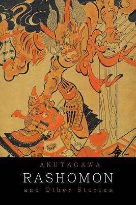 Rashomon and Other Stories Paperback Martino Fine Books