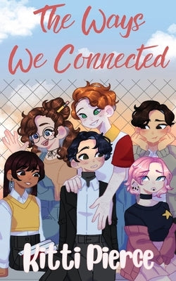 The Ways We Connected Paperback Ocean Deep Publishing