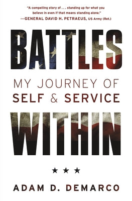 Battles Within: My Journey of Self & Service by DeMarco, Adam
