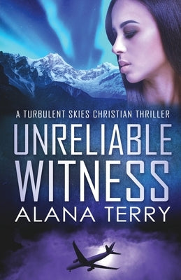 Unreliable Witness - Large Print Paperback Alana Terry