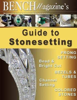 Bench Magazine's Guide to Stonesetting by Weishaar, Tom