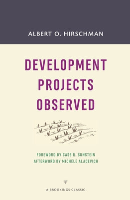 Development Projects Observed Paperback Brookings Institution Press