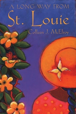 A Long Way from St. Louie by McElroy, Colleen