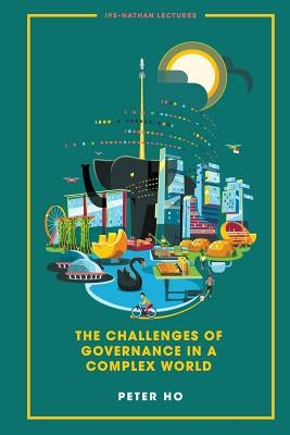 The Challenges of Governance in a Complex World Paperback World Scientific Publishing Company