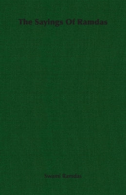 The Sayings Of Ramdas Paperback Hesperides Press