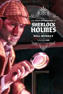 The Wild Adventures of Sherlock Holmes Paperback Independently Published