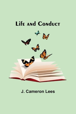 Life and Conduct Paperback Alpha Edition