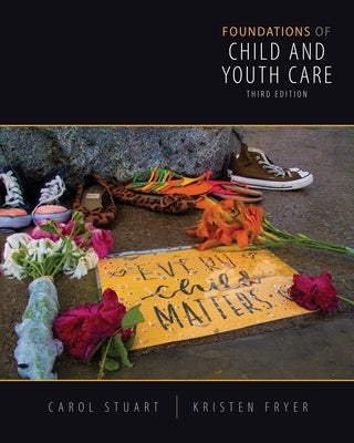 Foundations of Child and Youth Care by Stuart-Fryer