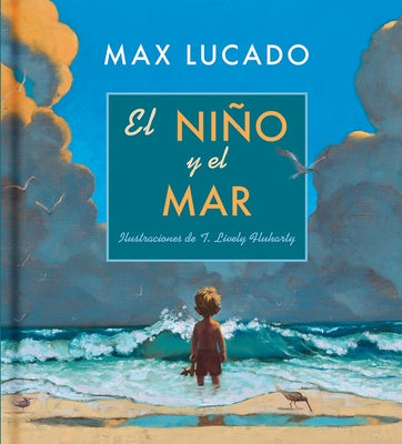 El Niño Y El Mar by Lucado, Max