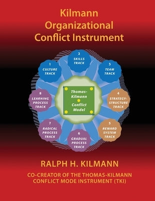 Kilmann Organizational Conflict Instrument: (Koci) Paperback Kilmann Diagnostics