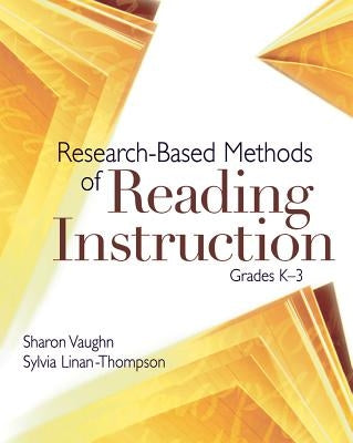 Research-Based Methods of Reading Instruction, Grades K-3 by Vaughn, Sharon