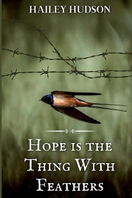Hope is the Thing With Feathers Paperback Story Share, Inc.