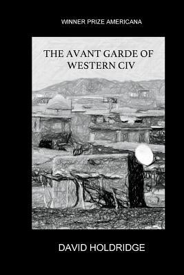 The Avant Garde of Western CIV Paperback Press Americana